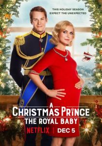 Принц на Рождество 3: Королевское дитя (2019)